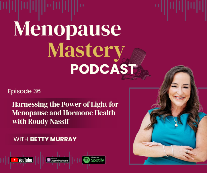 Harnessing the Power of Light for Menopause and Hormone Health with Roudy Nassif